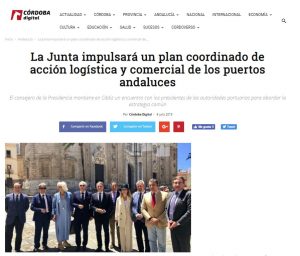2019-07-06. Córdoba Digital. La Junta impulsará un plan coordinado de acción logística y comercial de los puertos andaluces