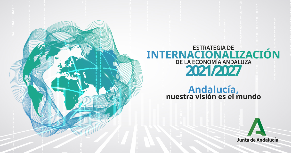 La Estrategia de Internacionalización de la Economía Andaluza contará con 618 millones